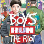 Boys run the riot - Keito Gaku - Akata