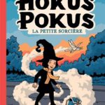 Hokus Pokus la petite sorcière 1 de Fabian Göranson (Komics Initiative)
