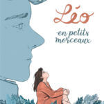 Léo en petits morceaux de Mayana Itoïz chez Dargaud