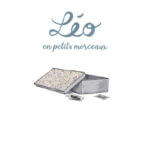 Léo en petits morceaux de Mayana Itoïz chez Dargaud