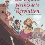Les enfants perchés de la Révolution de Jean-Sébastien Bordas chez Casterman