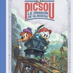 Picsou : Le Dragon de Glasgow de Joris Chamblain et Fabrizio Petrossi (Gleanat /Disney)
