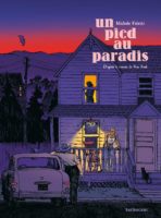 Un pied au paradis de Michele Foletti d'après Ron Rash (Sarbacane)