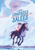 Les contrées salées de Rebecca Monck et Hope Larson (Rue de Sèvres)