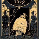 1629 ou l'effrayante histoire des naufragés du Jakarta de Xavier Dorison, Thimothée Montaigne et Clara Tessier (Glénat)