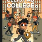 Elliot au collège 1 de Théo Grosjean (Dupuis)