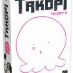 Le pêcher originel de Takopi de Taizan 5 (Pika édition)