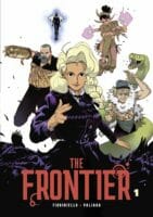 The Frontier - Fioriniello et Paliaga - le Lombard