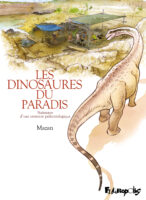 Les dinosaures du paradis de Mazan (éditions Futuropolis)