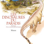 Les dinosaures du paradis de Mazan (éditions Futuropolis)