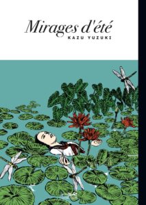 Mirages d'été - Kazu Yuzuki - Lézard Noir