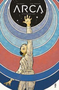 Arca ou la nouvelle Éden, comic book de SF par Van Jensen et Jesse Lonergan chez 404 Comics sortie mars 2024