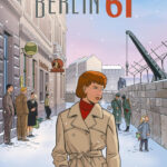 Berlin 61 de Patrick Weber , Baudouin Deville et Bérengère Marcquebreucq chez Anspach
