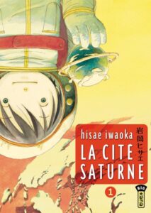 La cité Saturne - Hisae Iwaoka - Kana