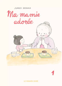 Ma mamie adorée-Junko Honma - Le Renard Doré