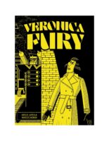 Véronica Fury de Artur Laperla et Marcos Moran (éditions Bang)