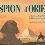 L'espion d'Orient - Johann Ludwig Burckhardt et Petra, la cité perdue d'Alexis Vitrebert et Danièle Masse (Delcourt)