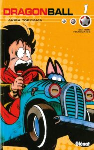 Dragon Ball d'Akira Toriyama (éditions Glénat)