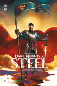 Dark Knights of Steel tome 2 de Tom Taylo et Yasmine Putri (Urban Comics)