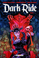 Dark Ride de Joshua Williamson, Andrei Bressan et Adriano Lucas (Delcourt)