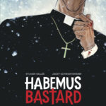 Habemus Bastard tome 1 de Jacky Schwartzmann et Sylvain Vallée (éditions Dargaud)