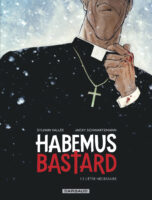 Habemus Bastard tome 1 de Jacky Schwartzmann et Sylvain Vallée (éditions Dargaud)