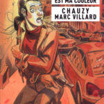 Rouge est ma couleur de Jean-Christophe Chauzy (éditions Casterman)