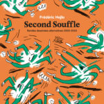 Second souffle de Frédéric Hojlo - BD alternative 2000-2020 (éditions FLBLB)