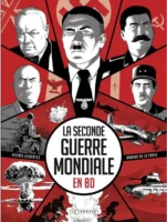 La Seconde Guerre mondiale en BD - Arnaud de la Croix et Vicente Cifuentes - Le Lombard