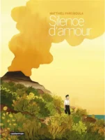 Silence d'Amour - Matthieu Parciboula - Casterman