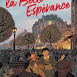La belle espérance tome 2 de Chantal van den Heuveul et Anne Teuf (édiitons Delcourt)