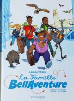 La famille Bellaventure tome 1 de Zidrou et Hamo (éditions Le Lombard)