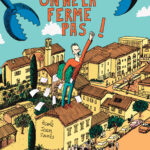 On ne la ferme pas ! de Benoît Jahan (éditions FLBLB)