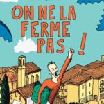 On ne la ferme pas ! de Benoît Jahan (éditions FLBLB)