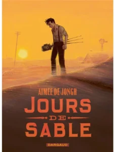 Jours de sable - Aimée De Jongh - Dargaud