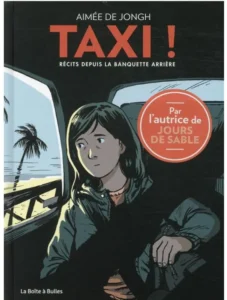 Taxi ! - Aimée De Jongh - La Boîte à Bulles