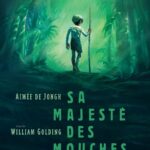 Sa Majesté des mouches - Aimée De Jongh - William Golding - Dargaud
