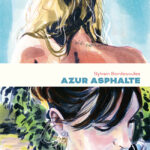 Azur Asphalte de Sylvain Bordesoules (éditions Gallimard BD)