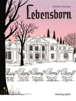 Lebensborn - Isabelle Maroger - Bayard Graphic