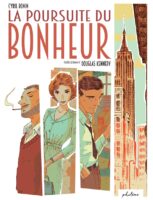 A la poursuite du bonheur de Cyril Bonin d'après Douglas Kennedy (éditions Philéas)