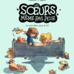 Les sœurs même pas peur tome 1 de Clément C. Fabre (éditions Bayard Jeunesse / Mini BD Kids)