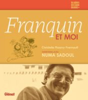 Franquin et moi, entretiens avec Numa Sadoul (éditions Glénat)