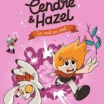 Cendre et Hazel tome 8, de Thom Pico et Karensac (Bayard jeunesse)