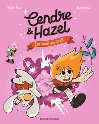 Cendre et Hazel tome 8, de Thom Pico et Karensac (Bayard jeunesse)