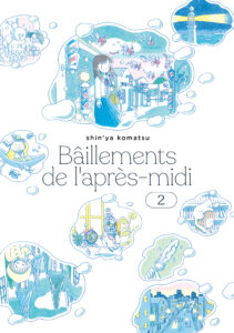 Bâillements de l’après-midi tome 2, de Shin’ya Komatsu (IMHO)