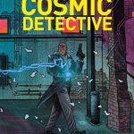 Cosmic Detective de Jeff Lemire, Matt Kindt et David Rubín (Delcourt)