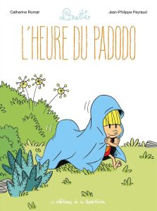 Linette, L'heure du Padodo de Catherine Romat et Jean-Philippe Peyraud (éditions de la Gouttière)