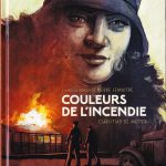 Couleurs de l'incendie de Christian De Metterd'après le roman de Pierre Lemaître (éditions Rue de Sèvres)