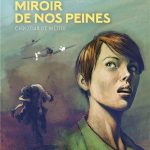 Miroir de nos peines de Christian De Metter d'après le roman de Pierre Lemaître (éditions Rue de Sèvres)