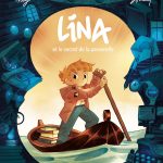 Lina et le secret de la passerelle de Mathilde Domecq et Julien Frey (éditions de la Gouttière)